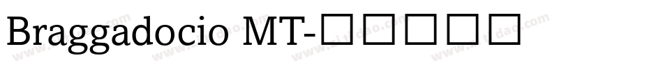 Braggadocio MT字体转换